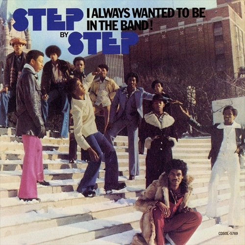 STEP BY STEP / アイ・オールウェイズ・ウォンテッド・トゥ・ビー・イン・ザ・バンド