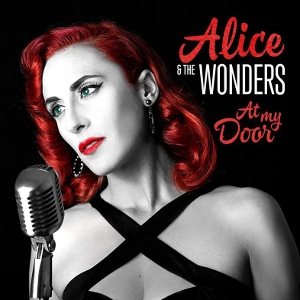 ALICE & THE WONDERS  / AT MY DOOR