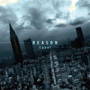 Equal / REASON(初回限定盤)