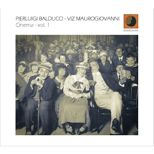 PIERLUIGI BALDUCCI / ピエールルイージ・バルドゥッチ / Cinema Vol.1