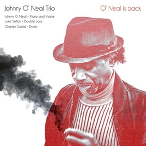 JOHNNY O'NEAL / ジョニー・オニール / O'Neal Is Back