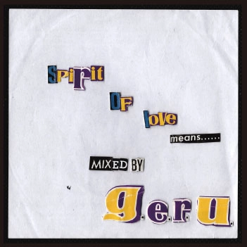 G.E.R.U. / SPIRIT OF LOVE