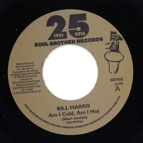 BILL HARRIS (SOUL) / ビル・ハリス / AM I COLD, AM I HOT
