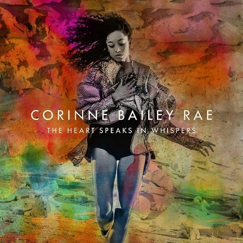 CORINNE BAILEY RAE / コリーヌ・ベイリー・レイ / HEART SPEAKS IN WHISPERS (DELUXE)
