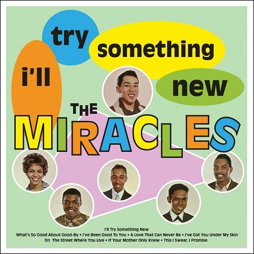 MIRACLES / ミラクルズ / I'LL TRY SOMETHING NEW
