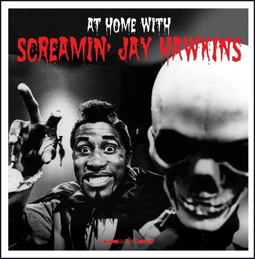 SCREAMIN' JAY HAWKINS / スクリーミン・ジェイ・ホーキンス / AT HOME WITH SCREAMIN' JAY HAWKINS