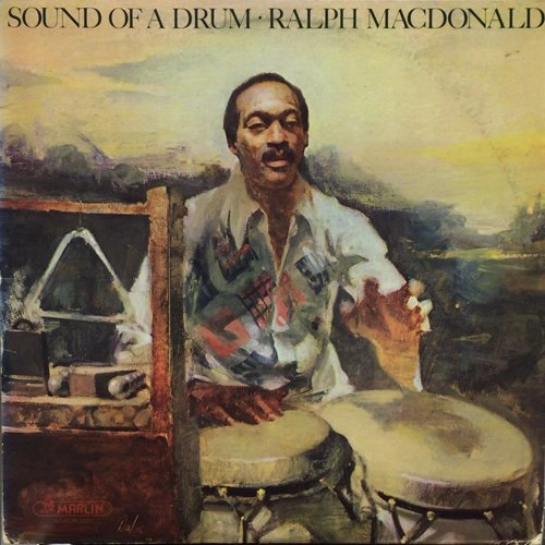 RALPH MACDONALD / ラルフ・マクドナルド / サウンド・オブ・ア・ドラム / SOUND OF A DRUM