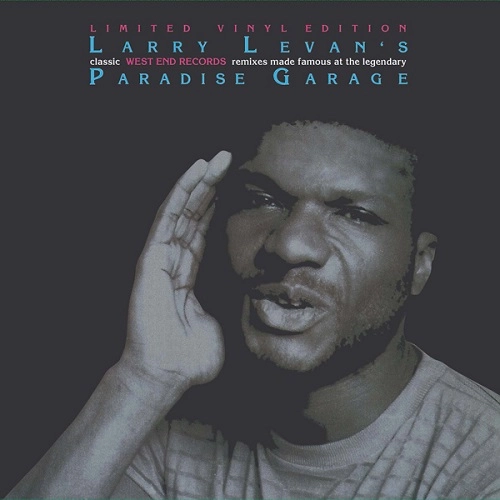 LARRY LEVAN / ラリー・レヴァン / LARRY LEVAN'S CLASSIC WEST END RECORDS REMIXES MADE FAMOUS AT THE LEGENDARY PARADISE GARAGE (WHITE VINYL)