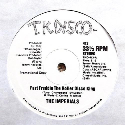 IMPERIALS / FAST FREDDIE THE ROLLER DISCO KING