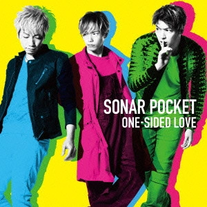 Sonar Pocket / ONE-SIDED LOVE(発売予定)