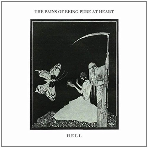 PAINS OF BEING PURE AT HEART / ペインズ・オブ・ビーイング・ピュア・アット・ハート / HELL [7"]