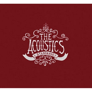 THE ACOUSTICS (JP) / STANDARDS（初回盤）