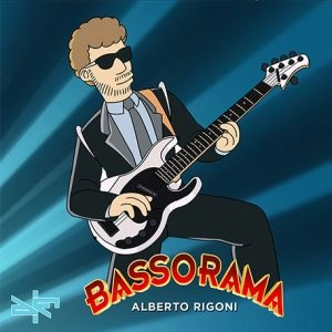 ALBERTO RIGONI / アルベルト・リゴーニ / BASSORAMA<DIGI>