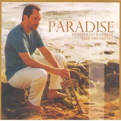HUMBERTO RAMIREZ / ウンベルト・ラミレス / PARADISE