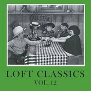 LOFT CLASSICS / VOL.12/MUSIC FOR THOSE WHO KNOW...