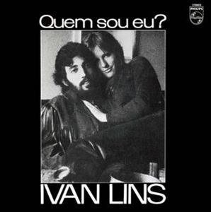 IVAN LINS / イヴァン・リンス / QUEM SOU EU?