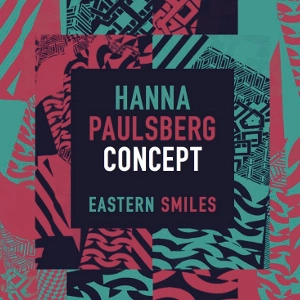 HANNA PAULSBERG / ハンナ・ポールスバーグ / EASTERN SMILES