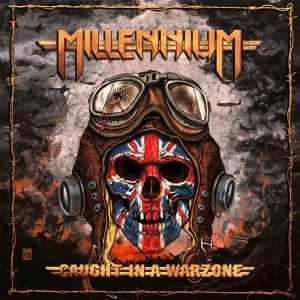 MILLENNIUM (NWOBHM) / CAUGHT IN A WARZONE