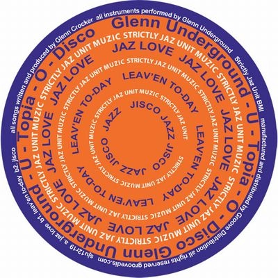 GLENN UNDERGROUND / グレン・アンダーグラウンド / U-TOPIA-O-DISCO EP