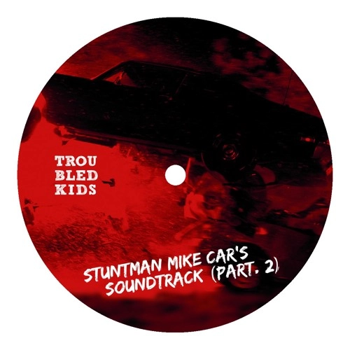 V.A. / STUNTMAN MIKE CAR'S SOUNDTRACK (PART 2)