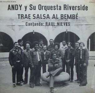 ANDY Y SU ORQUESTA RIVERSIDE / アンディー・イ・ス・オルケスタ・リヴァーサイド / TRAE SALSA AL BEMBE