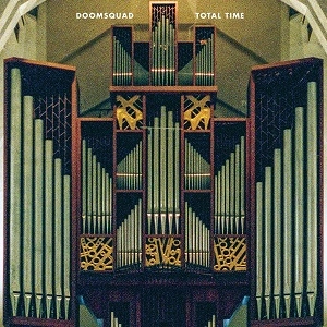 DOOMSQUAD / TOTAL TIME　（LP） / TOTAL TIME