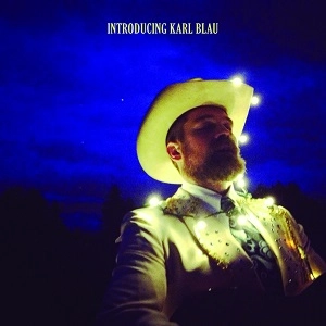 KARL BLAU / カール・ブラウ / INTRODUCING KARL BLAU