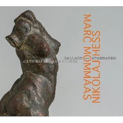 MARC MOMMAAS / マーク・モマース / BALLADS & STANDARDS