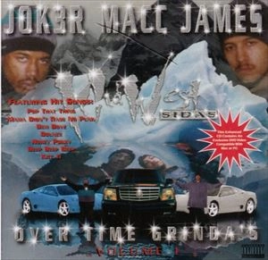 JOK3R & MACC JAMES  / OVER TIME GRINDA'S VOLUME 1