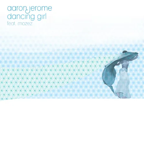 AARON JEROME / DANCING GIRL