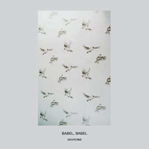 GRAPEVINE / BABEL,BABEL