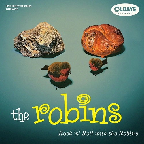 ROBINS / ロビンス / ロックン･ロール･ウィズ･ザ･ロビンズ / ROCK'N'ROLL WITH THE ROBINS