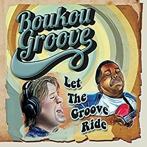 BOUKOU GROOVE / ブークー・グルーヴ / LET THE GROOVE RIDE