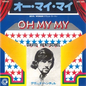 DAVID HENTSCHEL / デヴィッド・ヘンツェル / オー･マイ･マイ