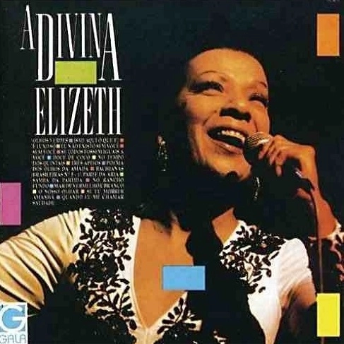 ELIZETH CARDOSO / エリゼッチ・カルドーゾ / A DIVINA ELIZETH