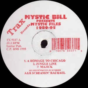 MYSTIC BILL / MYSTIC FILES 1989-95
