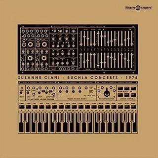 SUZANNE CIANI / スザンヌ・チアーニ / BUCHLA CONCERTS 1975