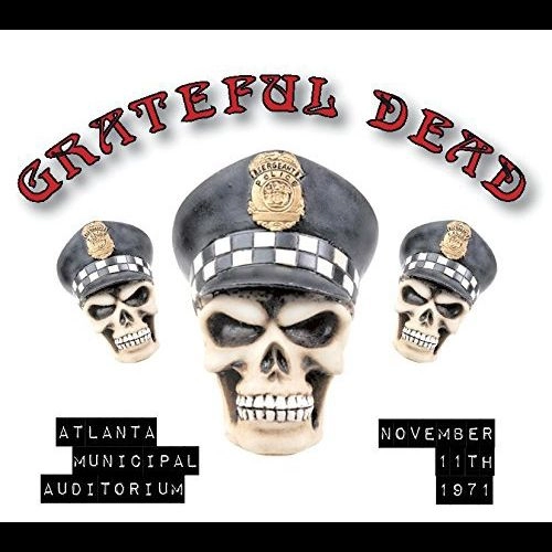 GRATEFUL DEAD / グレイトフル・デッド / ATLANTA MUNICIPAL AUDITORIUM NOVEMBER 11TH 1971SHADY GROVE