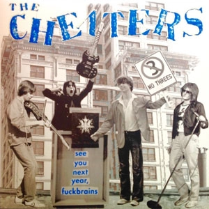 CHEATERS / SEE YOU NEXT YEAR, FUCKBRAINS (LP)