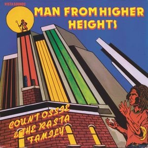 COUNT OSSIE & THE RASTA FAMILY / MAN FROM HIGHER HEIGHTS