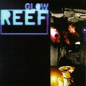 REEF / リーフ / GLOW