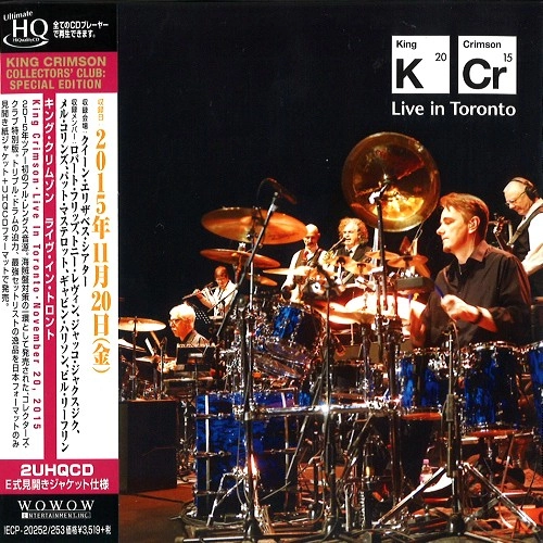 KING CRIMSON / キング・クリムゾン / LIVE IN TORONTO / ライヴ・イン・トロント 2015年11月