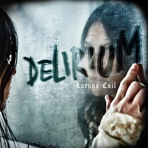 LACUNA COIL / ラクーナ・コイル / デリリウム / DELIRIUM