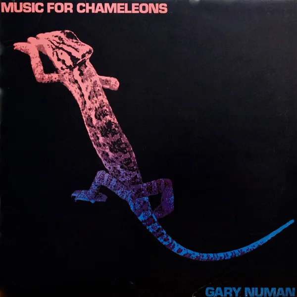 GARY NUMAN / ゲイリー・ニューマン / MUSIC FOR CHAMELEONS
