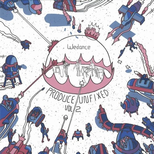 WEDANCE / PRODUCE UNFIXED VOL.2