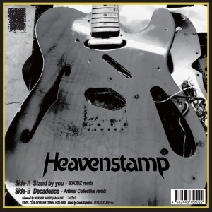 HEAVENSTAMP / ヘブンスタンプ / Stand by you-80KIDZ remix/Decadence-Animal Collective remix