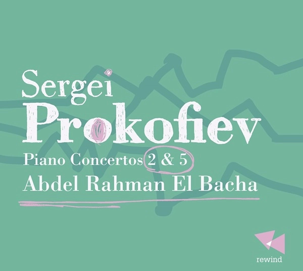 ABDEL-RAHMAN EL BACHA / アブデル・ラーマン・エル=バシャ / PROKOFIEV:PIANO CONCERTOS NOS.2&5