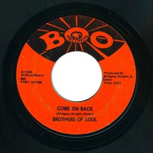 BROTHERS OF SOUL / ブラザーズ・オブ・ソウル / COME ON BACK