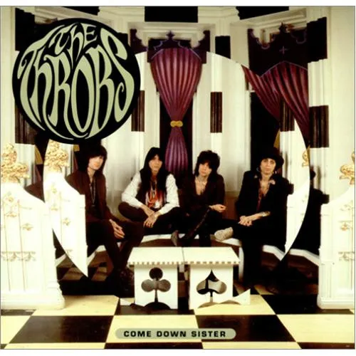 THROBS / スロブス / COME DOWN SISTER
