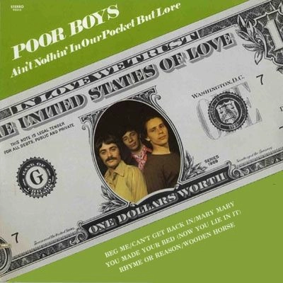 POOR BOYS / AIN'T NOTHIN' IN OUR POCKET BUT LOVE